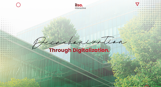 Decarbonization Through Digitalization by Ilsa Interactive blog