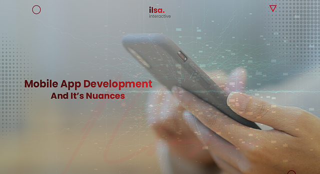 Mobile App Development by Ilsa Interactive blog