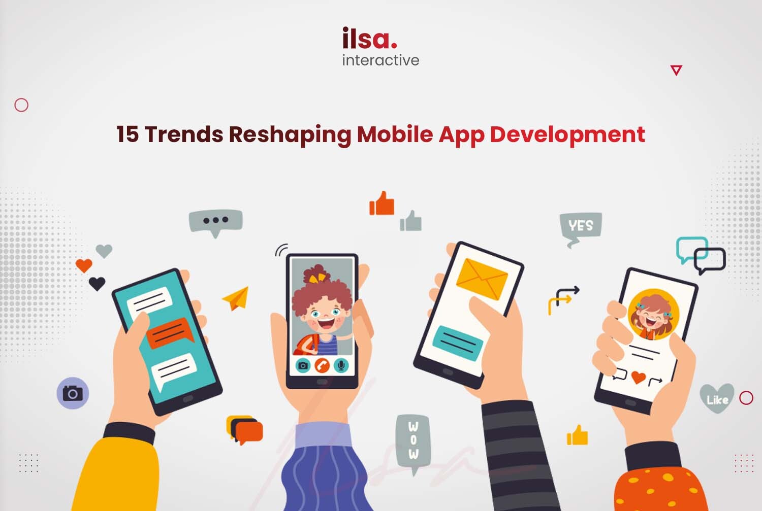 Future of App Development by Ilsa Interactive Blog